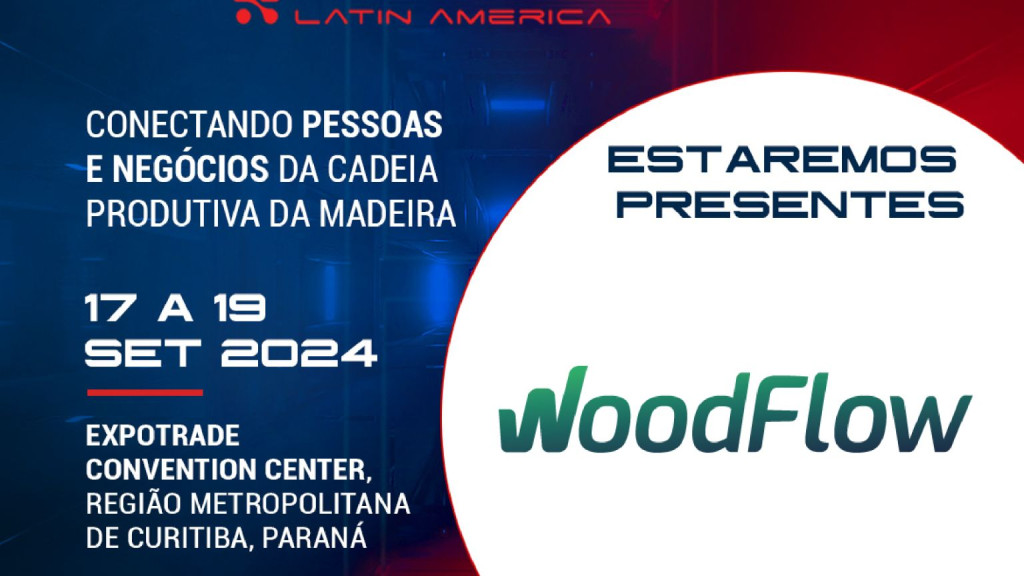 WoodFlow estará na Lignum Latin América 2024